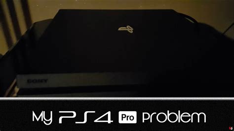 playstation 4 pro problems.